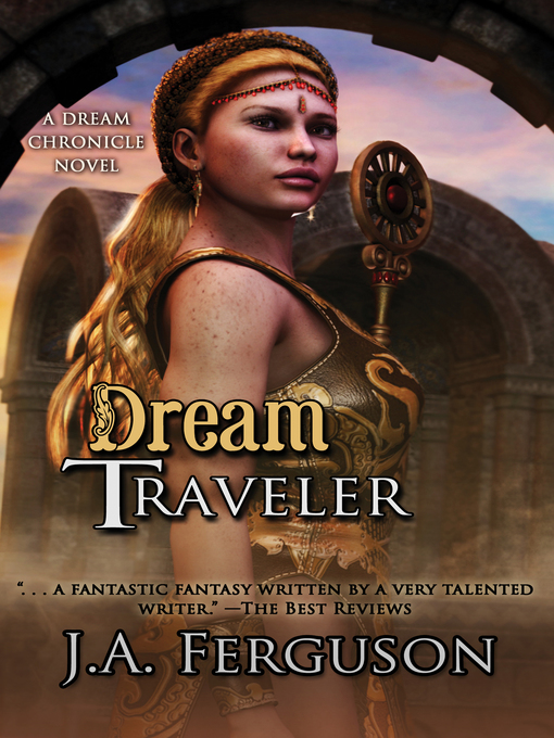 Title details for Dream Traveler by J. A. Ferguson - Available